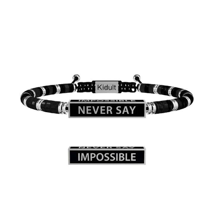 Bracciale Kidult NEVER SAY IMPOSSIBLE